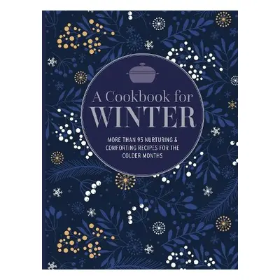 Cookbook for Winter - Small, Ryland Peters a