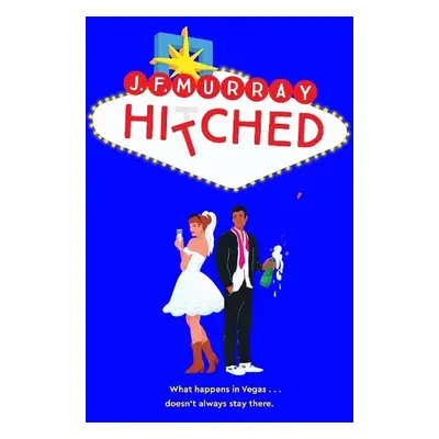 Hitched - Murray, J.F.