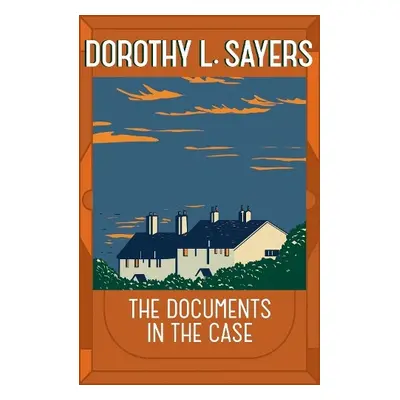 Documents in the Case - Sayers, Dorothy L