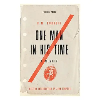 One Man in his Time - Borodin, N. M.