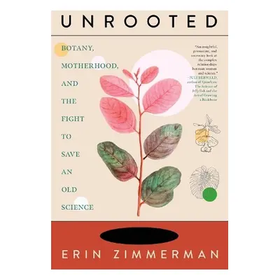 Unrooted - Zimmerman, Erin