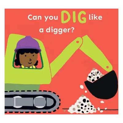 Can you dig like a Digger? - Child's Play