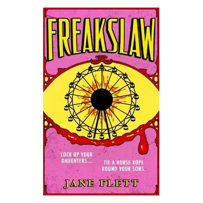 Freakslaw - Flett, Jane