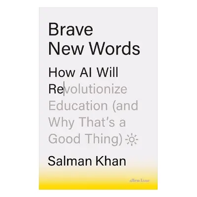 Brave New Words - Khan, Salman