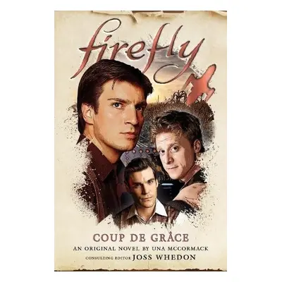 Firefly - Coup de Grace - McCormack, Una