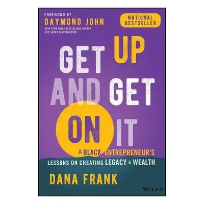 Get Up And Get On It - Frank, Dana