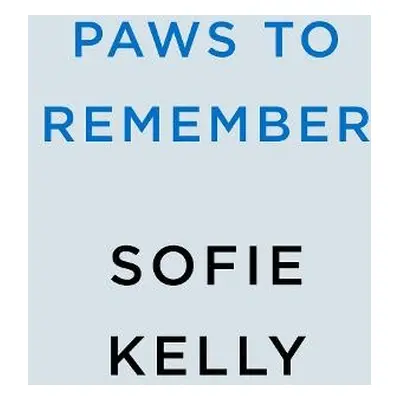 Paws to Remember - Kelly, Sofie