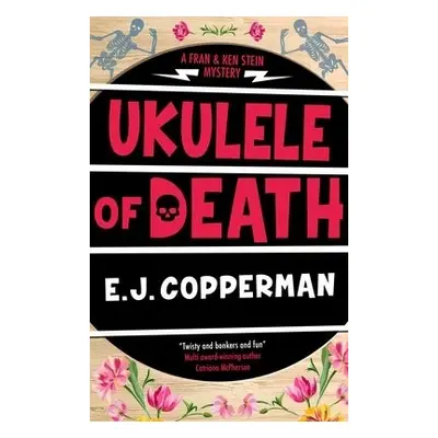 Ukulele of Death - Copperman, E.J.