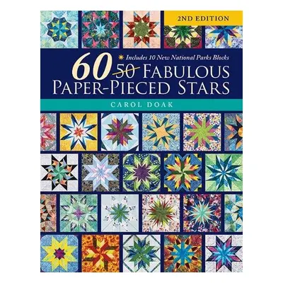 60 Fabulous Paper-Pieced Stars, 2nd Edition - Doak, Carol