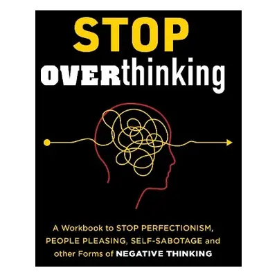 Stop Overthinking - Tessina, Tina B.