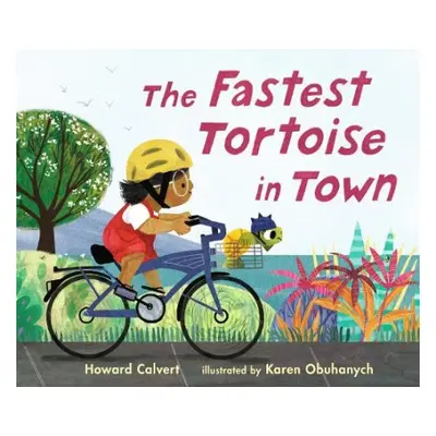 Fastest Tortoise in Town - Calvert, Howard