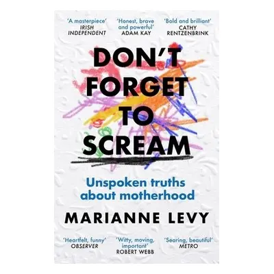 Don't Forget to Scream - Levy, Marianne