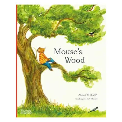 Mouse's Wood - Melvin, Alice