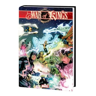 War Of Kings Omnibus (New Printing) - Brubaker, Ed a Yost, Chris a Abnett, Dan