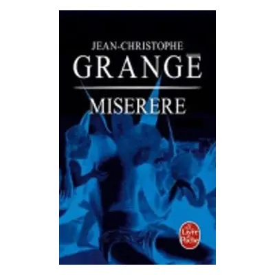 Miserere - Grange, Jean-Christophe