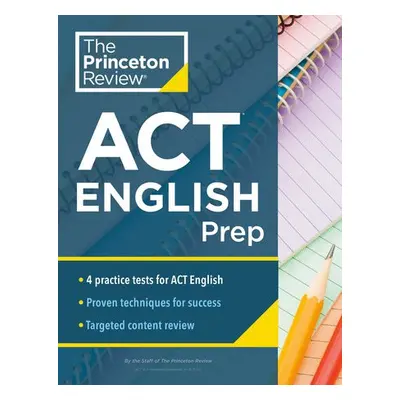 Princeton Review ACT English Prep - Princeton Review