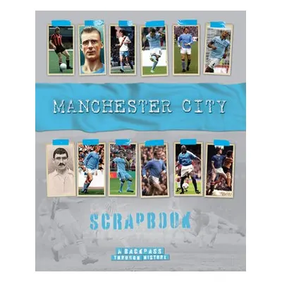 Manchester City Scrapbook - O'Neill, Michael