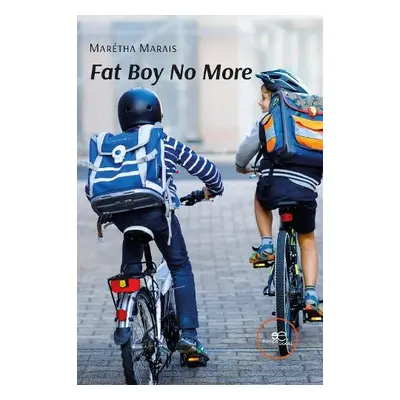 FAT BOY NO MORE - Marais, Maretha