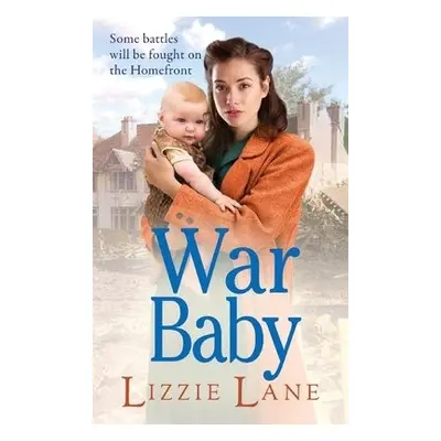 War Baby - Lizzie Lane