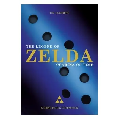 Legend of Zelda: Ocarina of Time - Summers, Tim