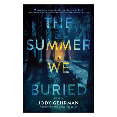 Summer We Buried - Gehrman, Jody