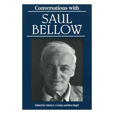 Conversations with Saul Bellow