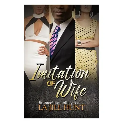 Imitation of Wife - Hunt, La Jill