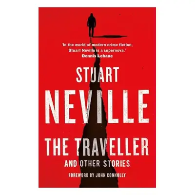 Traveller and Other Stories - Neville, Stuart