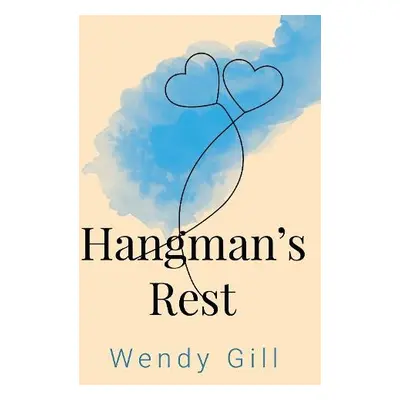 Hangman's Rest - Gill, Wendy