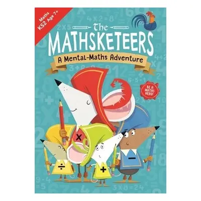 Mathsketeers – A Mental Maths Adventure - Buster Books