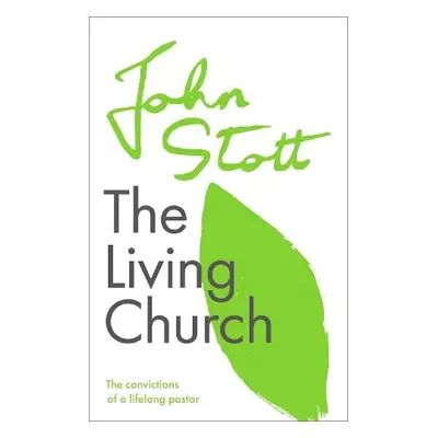 Living Church - Stott, John (Author)