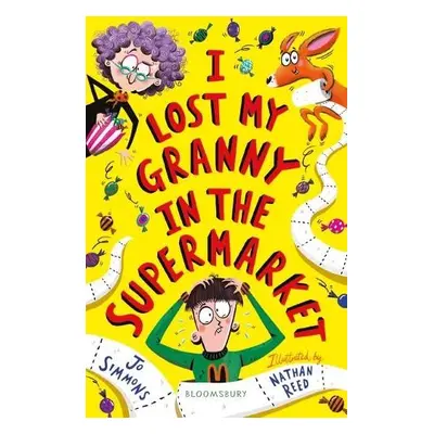 I Lost My Granny in the Supermarket - Simmons, Jo