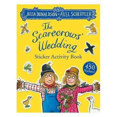 Scarecrows' Wedding Sticker Book - Donaldson, Julia