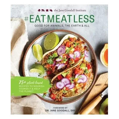 #Eat Meat Less - Goodall, Jane