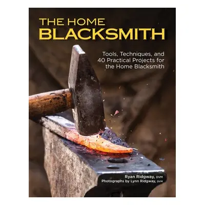 Home Blacksmith - Ridgway, Ryan