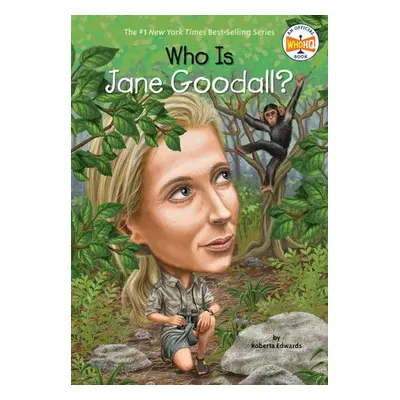 Who Is Jane Goodall? - Edwards, Roberta a Who HQ