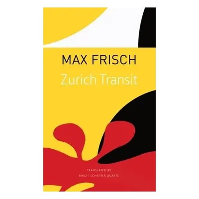 Zurich Transit - Frisch, Max