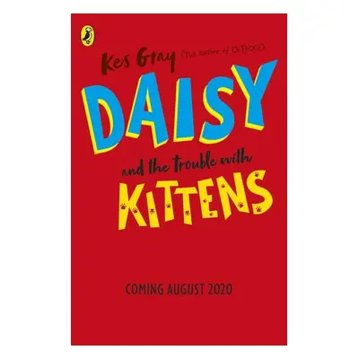 Daisy and the Trouble with Kittens - Gray, Kes