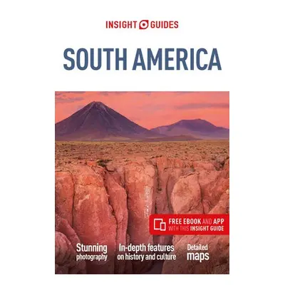 Insight Guides South America (Travel Guide with Free eBook) - Insight Guides