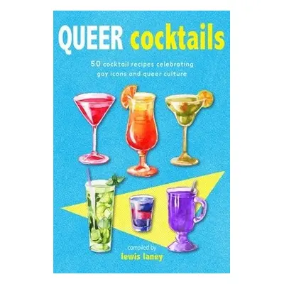 Queer Cocktails