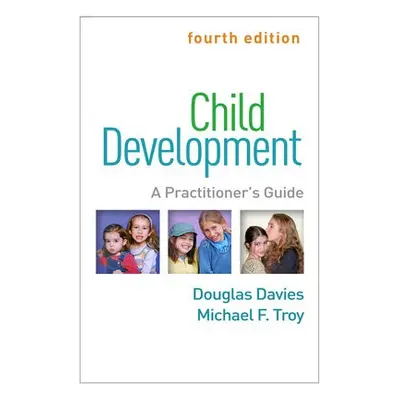 Child Development, Fourth Edition - Davies, Douglas a Troy, Michael F.