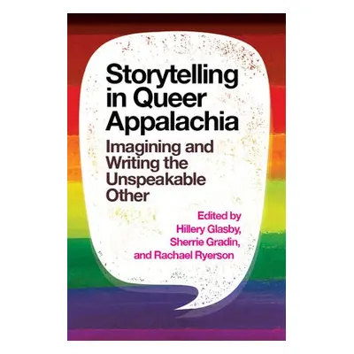 Storytelling in Queer Appalachia