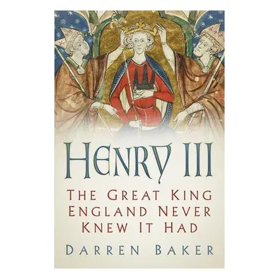 Henry III - Baker, Darren