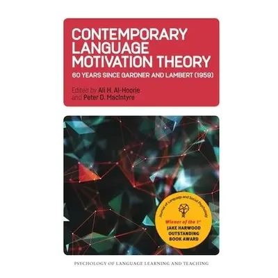 Contemporary Language Motivation Theory