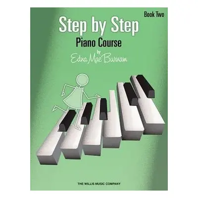 Step by Step Piano Course - Book 2 - Burnam, Edna Mae