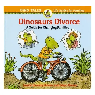 Dinosaurs Divorce - Brown, Laurie Krasny a Brown, Marc