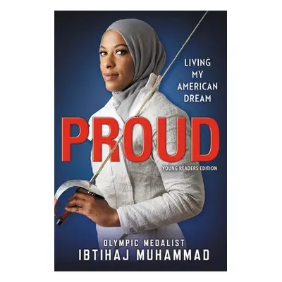 Proud (Young Readers Edition) - Muhammad, Ibtihaj