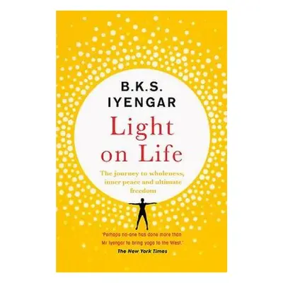 Light on Life - Iyengar, B.K.S.