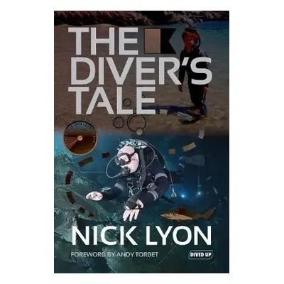 Diver's Tale - Lyon, Nick