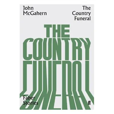 Country Funeral - McGahern, John